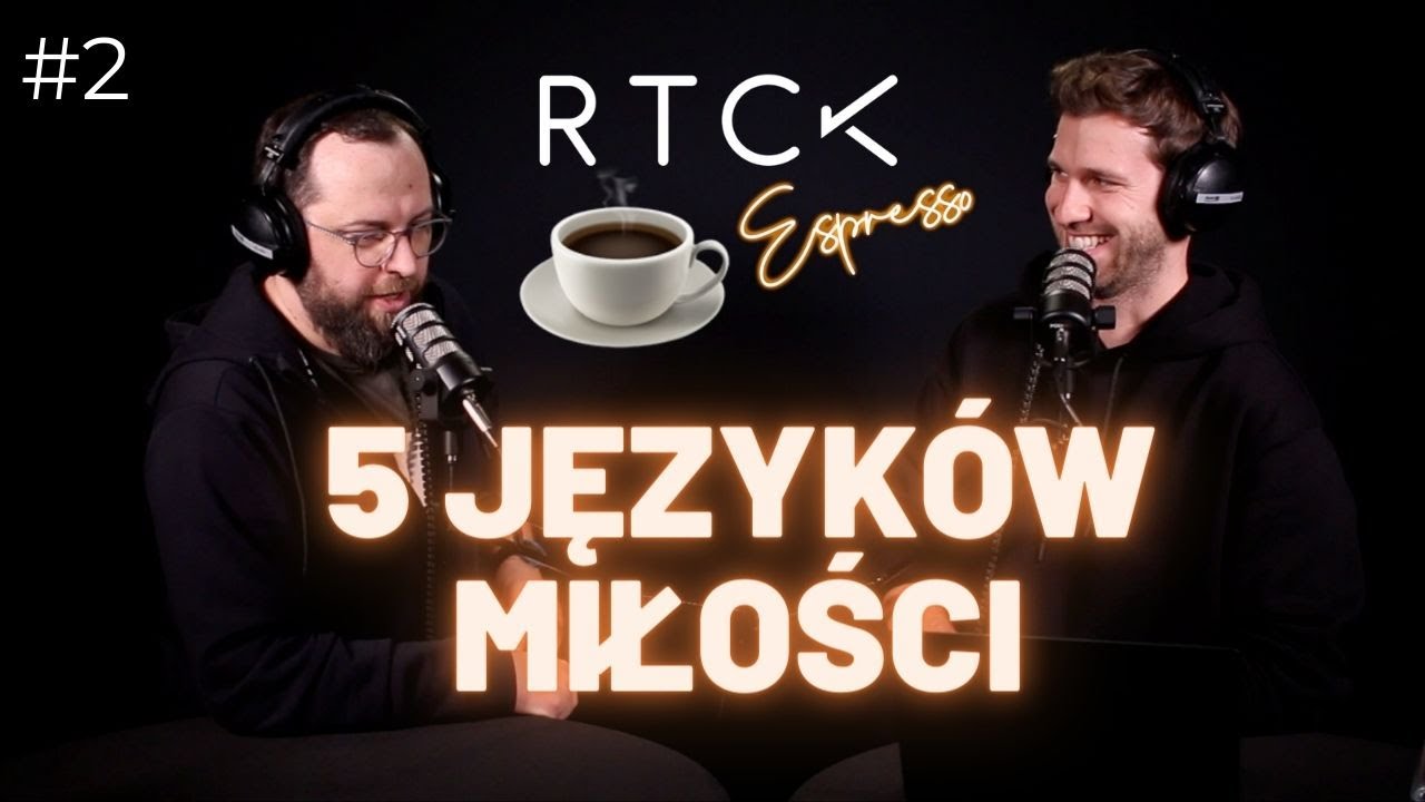 RTCK Espresso ☕️ [#2] 5 Języków Miłości (Gary Chapman) 💌