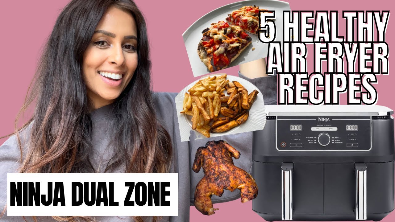 5 DELICIOUS AIR FRYER RECIPES // WHOLE ROAST CHICKEN, CHIPS, PIZZA RECIPE // NINJA DUAL ZONE // 🌟