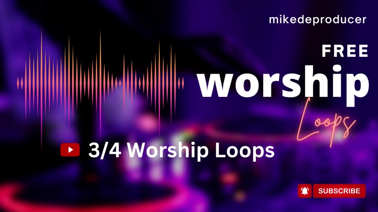 100% Free Worship Loops For Practice Sessions, Church Service & Production || 3/4 Loops #music