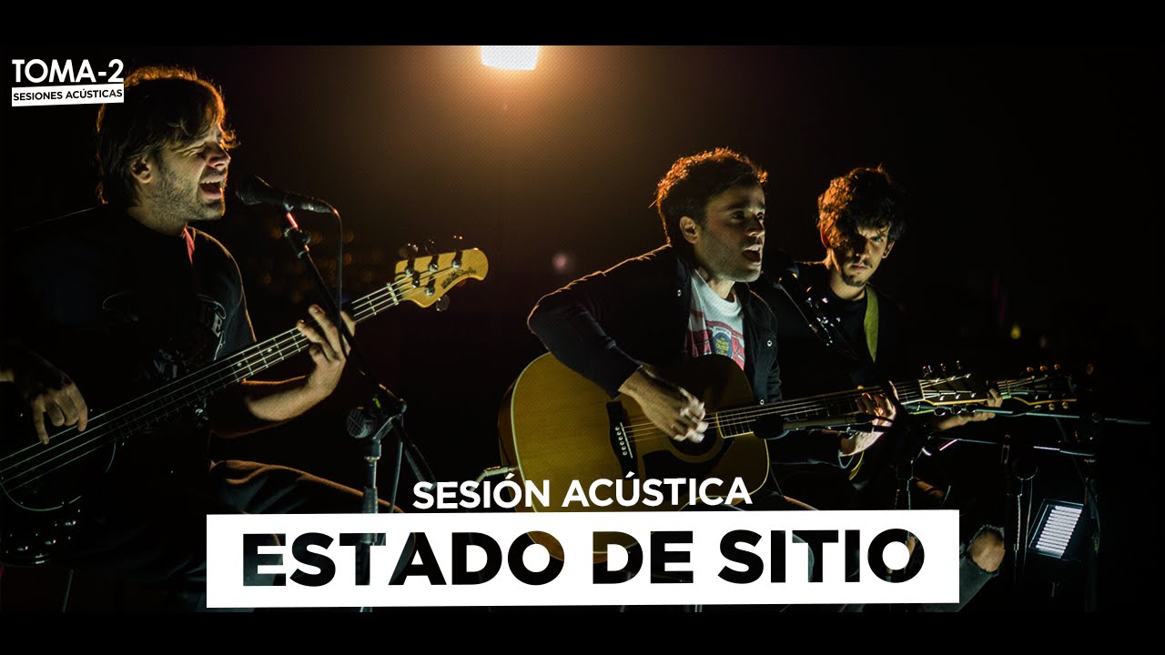 ESTADO DE SITIO - SESIÓN TOMA-2