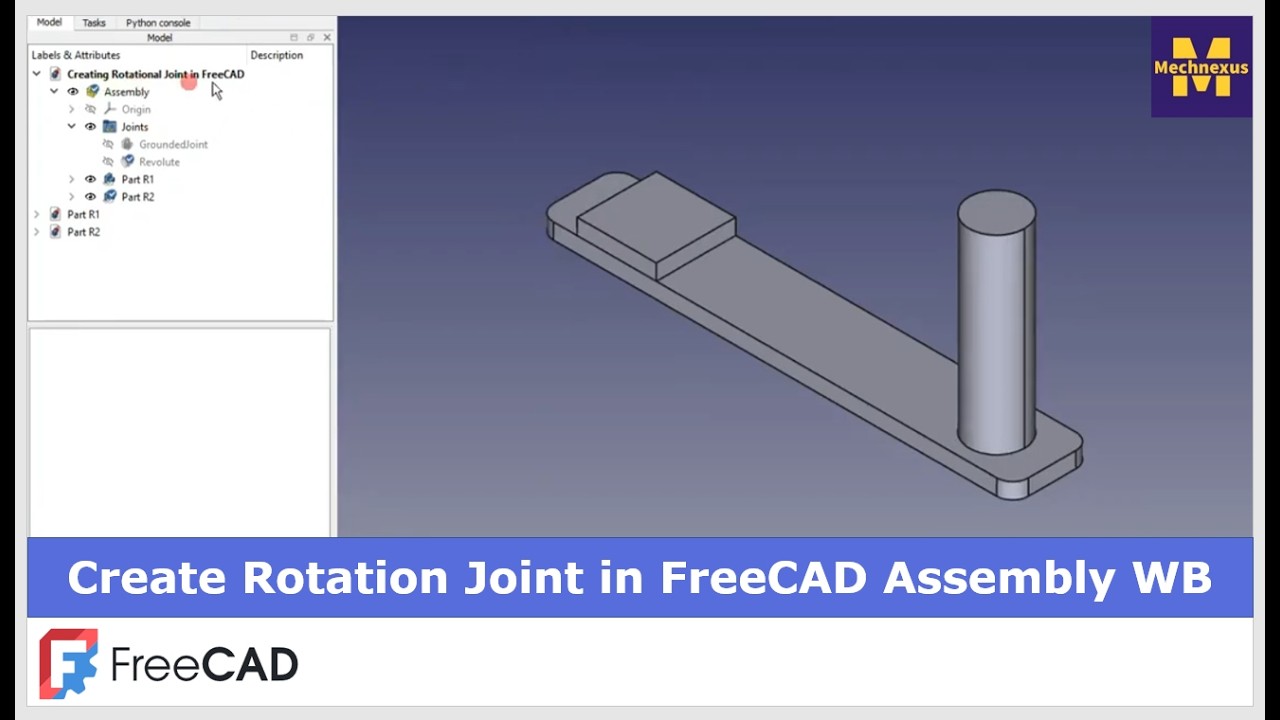 Создание поворотного соединения в FreeCAD Assembly Workbench | FreeCAD Assembly | Mechnexus |