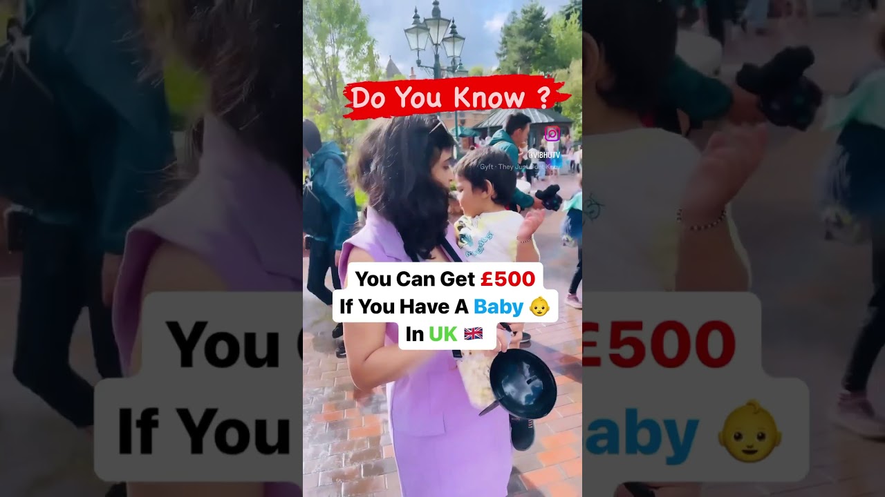 ✅ Get &pound;500 💰 If You Have A Baby In UK #uk #viral #trending #childcare #benefits #info