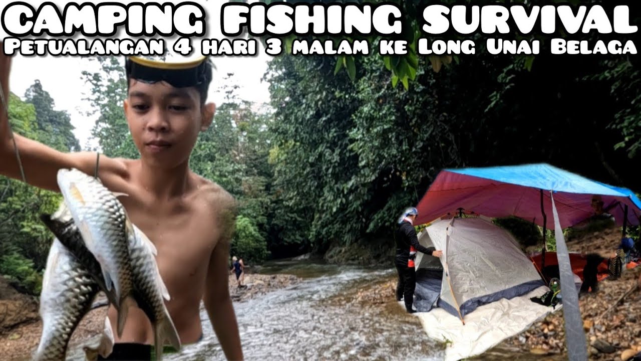 Camping Fishing 4 Hari 3 Malam ke Long Unai Belaga:Dapat Jackpot Luar Biasa😍