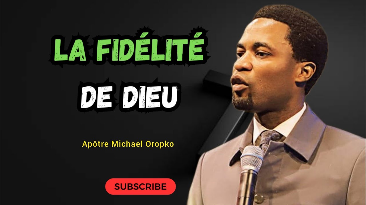 La fidélité de Dieu|Apôtre Michael Oropko| Noble Inspiration 