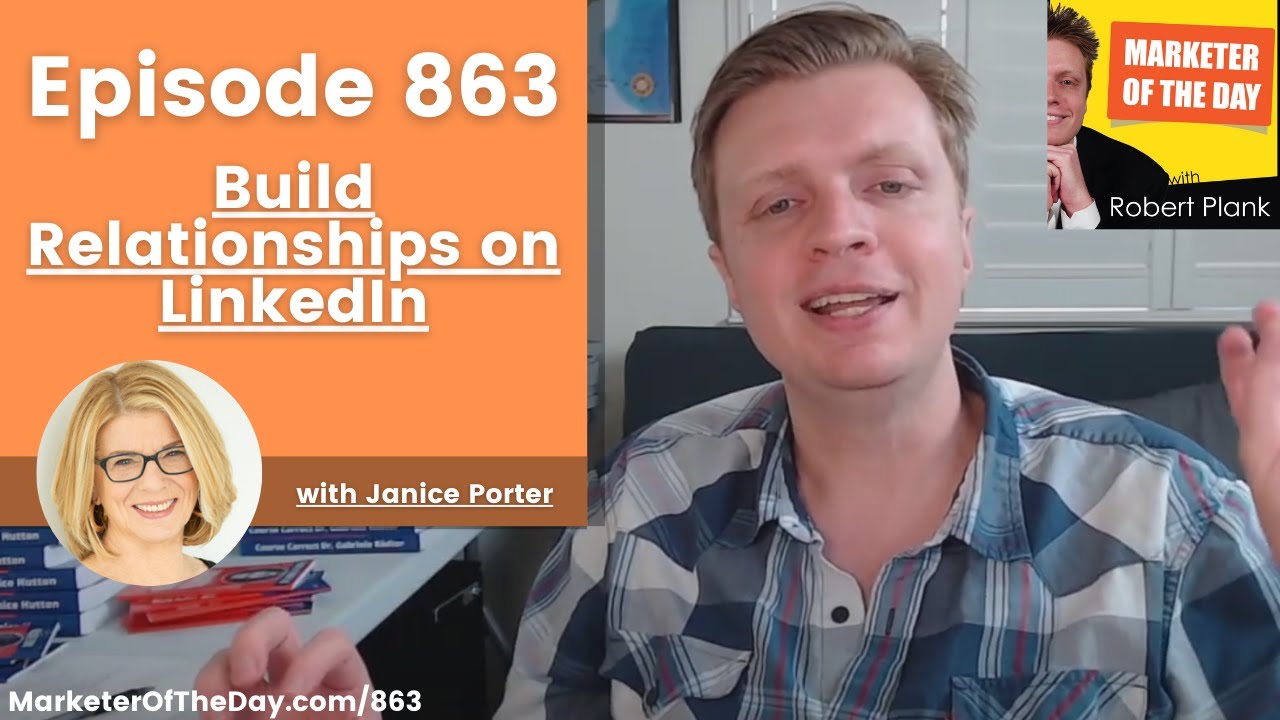 863: Build Relationships on LinkedIn with Janice Porter