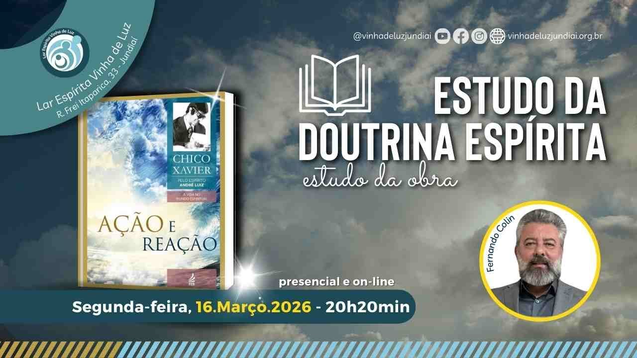 Estudo da obra: AÇÃO e REAÇÃO (8 — parte 1)