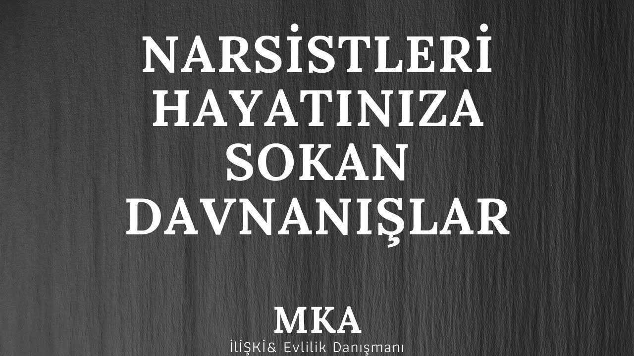 Narsistleri çeken davranışlar