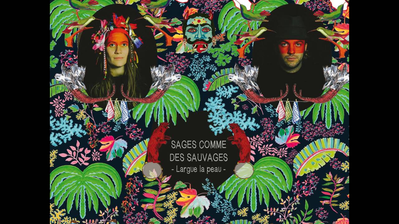 Sages Comme Des Sauvages - 12 - Res la Maloya [Largue la peau]
