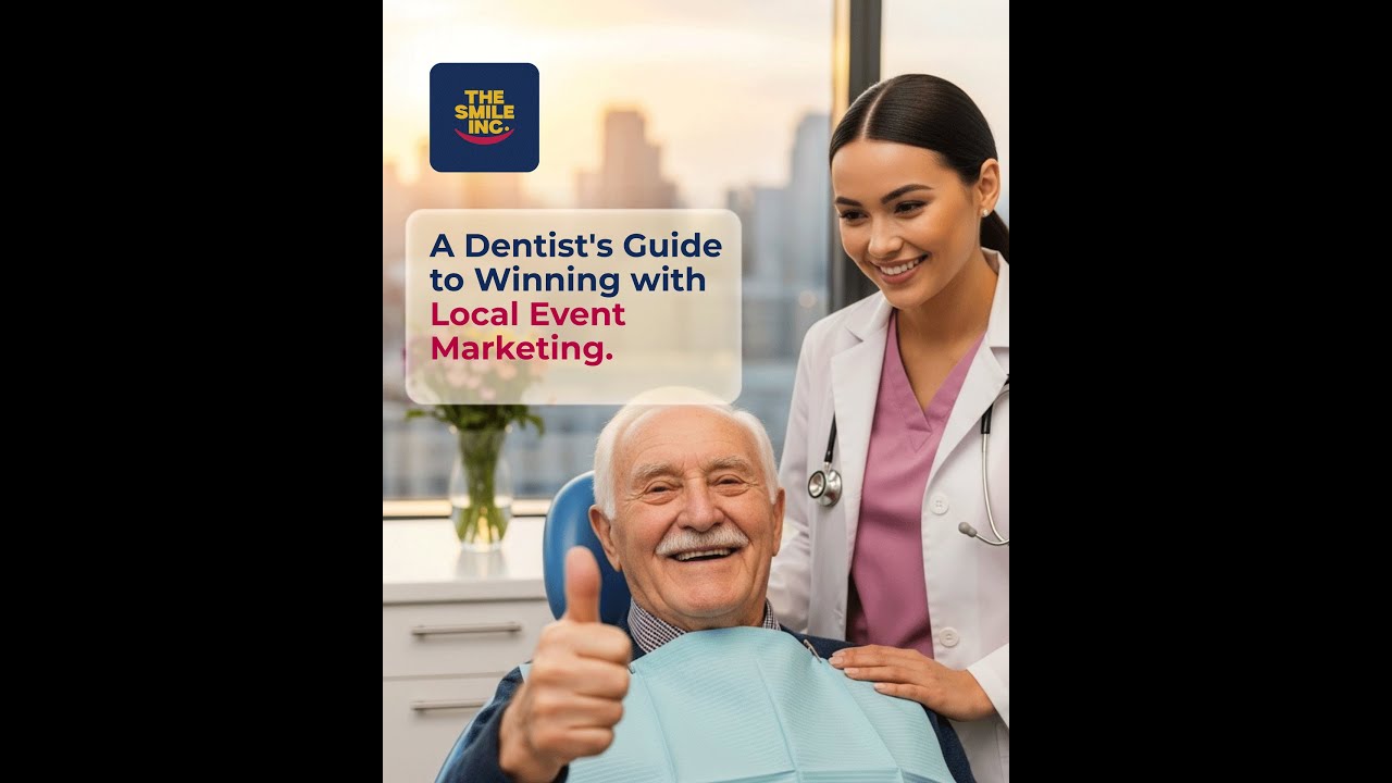 A Dentist's Guide to Winning with Local Event Marketing.