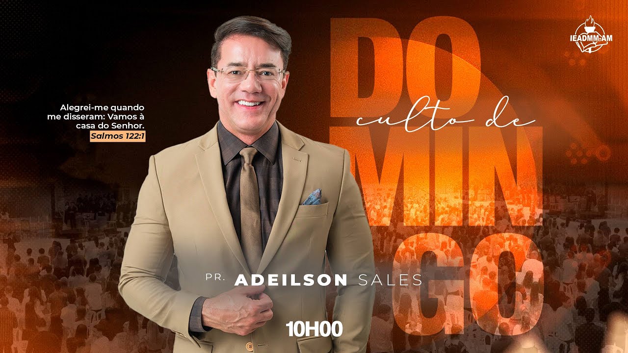 CULTO DAS PRIMÍCIAS | AD MADUREIRA - MANAUS-AM (Pr. Adeilson Sales)