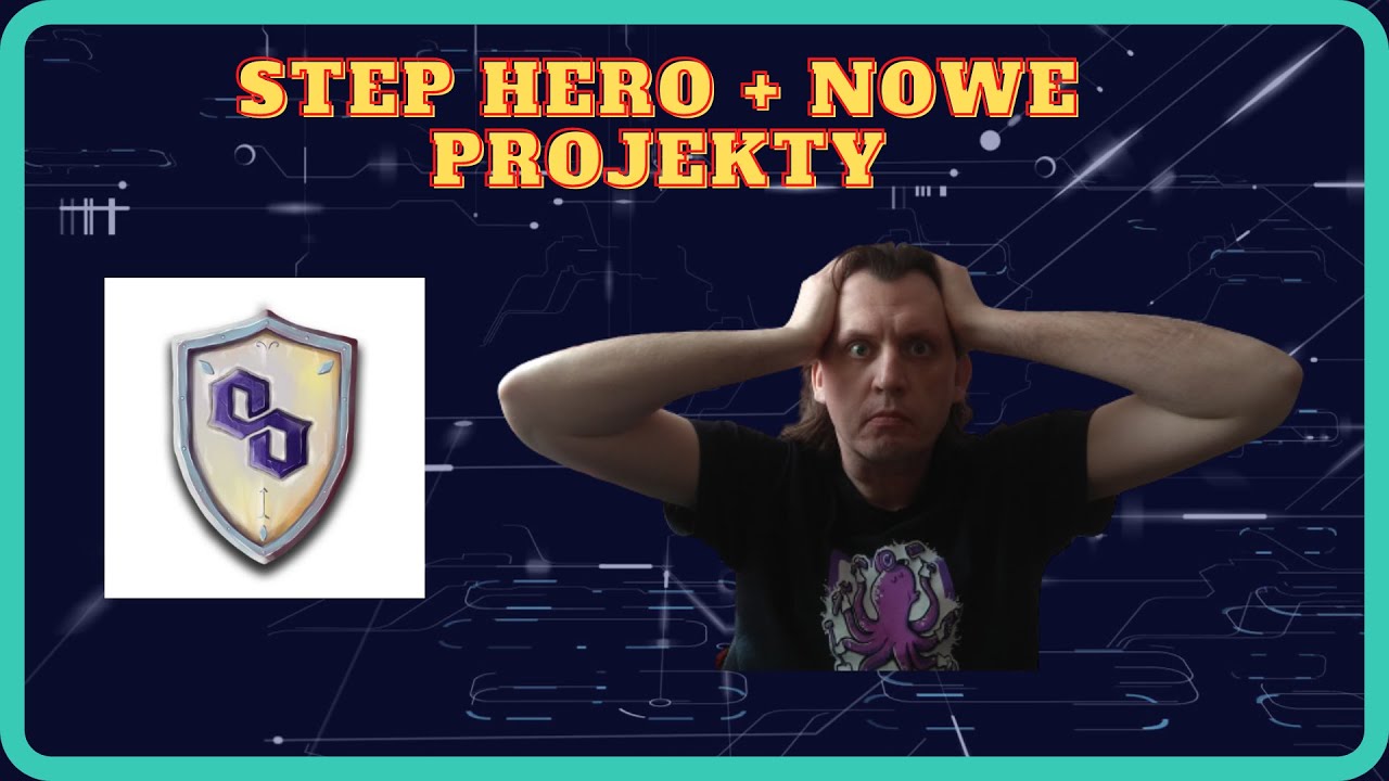 Step Hero pierwszy rzut oka + kilka innych projekt&oacute;w na kt&oacute;re warto zwr&oacute;cić uwagę. #play2earn