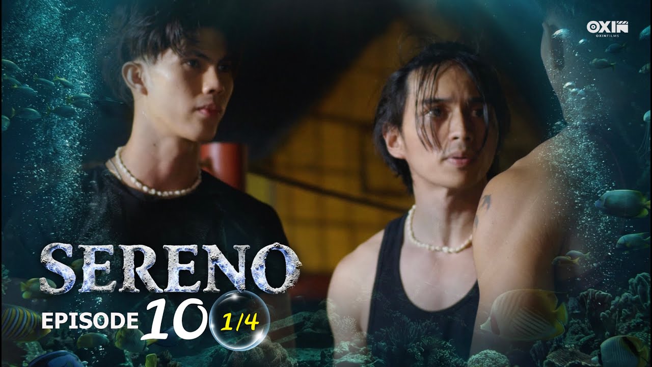 SERENO | Ep. 10 [1/4]