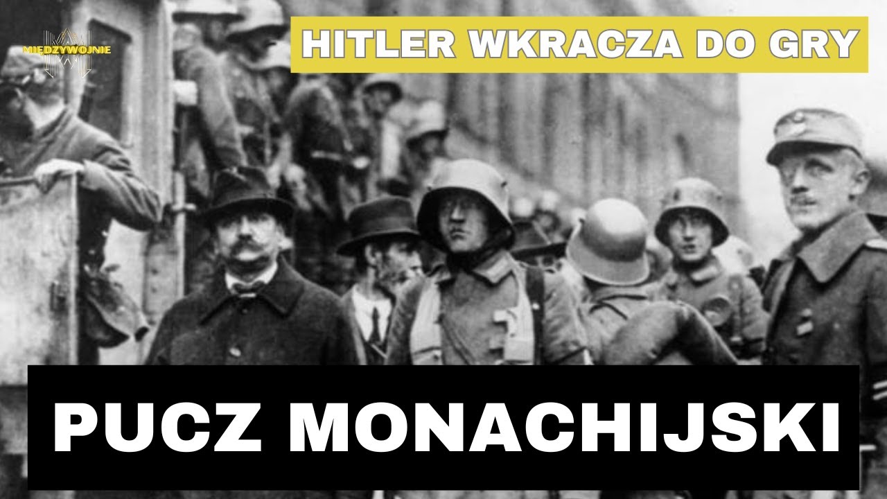 Wszystko zaczęło się w PIWIARNI. Pucz monachijski. Adolf Hitler wkracza do gry o władzę