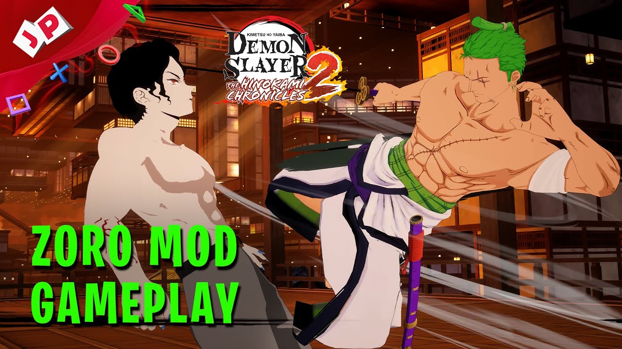 Zoro Mod Demon Slayer: Kimetsu no Yaiba The Hinokami Chronicles 2