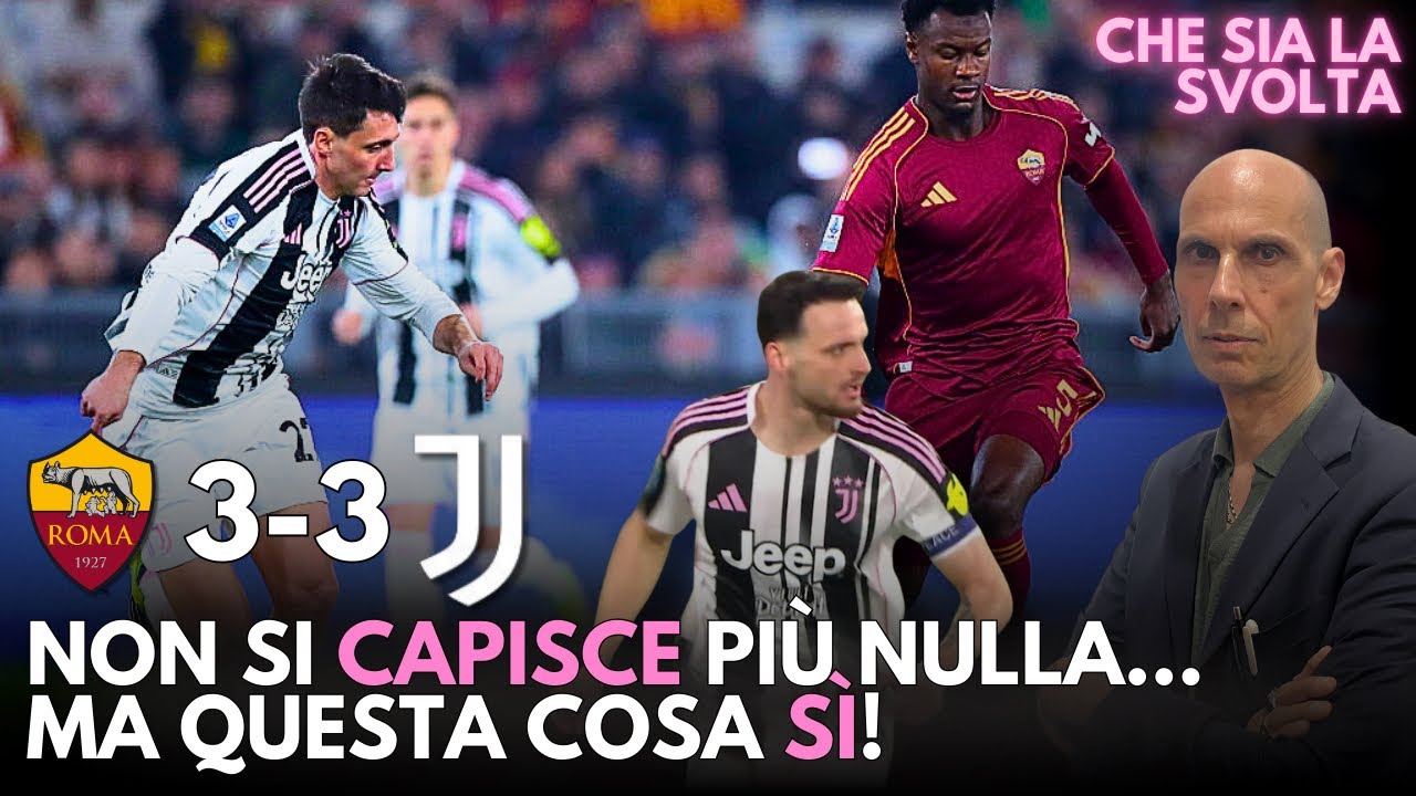 ELOGIO DELLA FOLLIA! ROMA JUVE 3-3