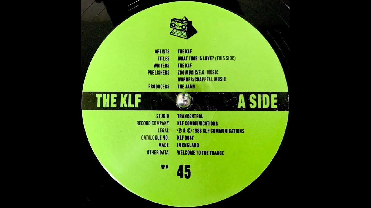 The KLF - What Time Is Love? (Pure Trance 1) (1988)