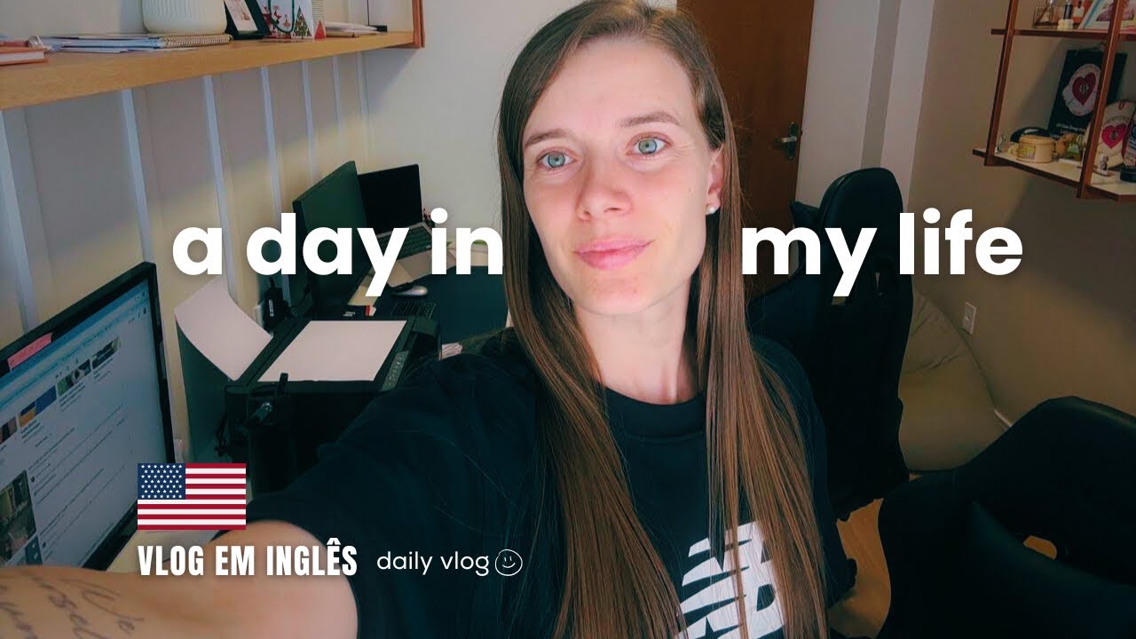 Vlog em inglês 🇺🇸 | Um dia comigo + pratique sua escuta
