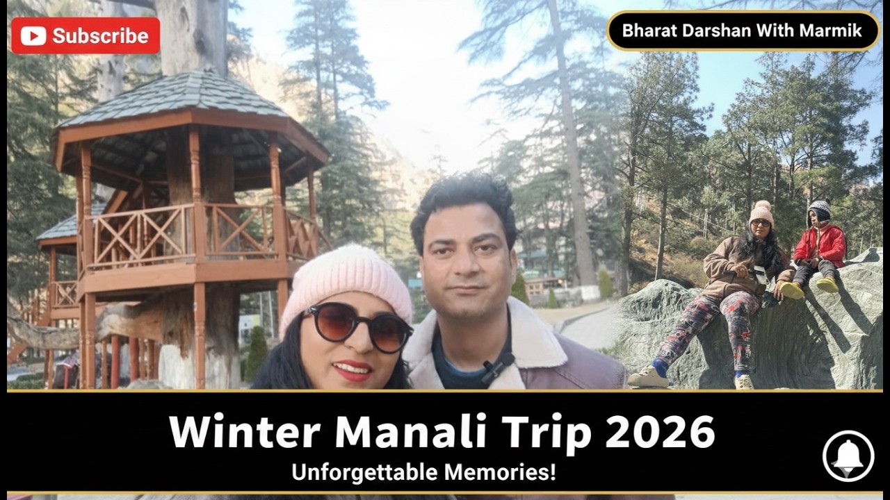 We Reached Manali for Winter Trip A winter Wonderland of India(Winter Manali 2026 Complete Guide)
