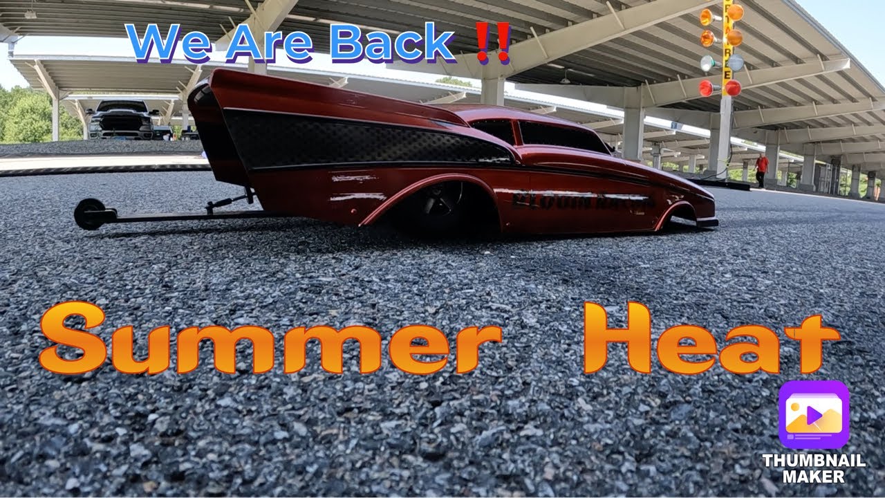 Rc Drag Racing Summer Heat Part 1