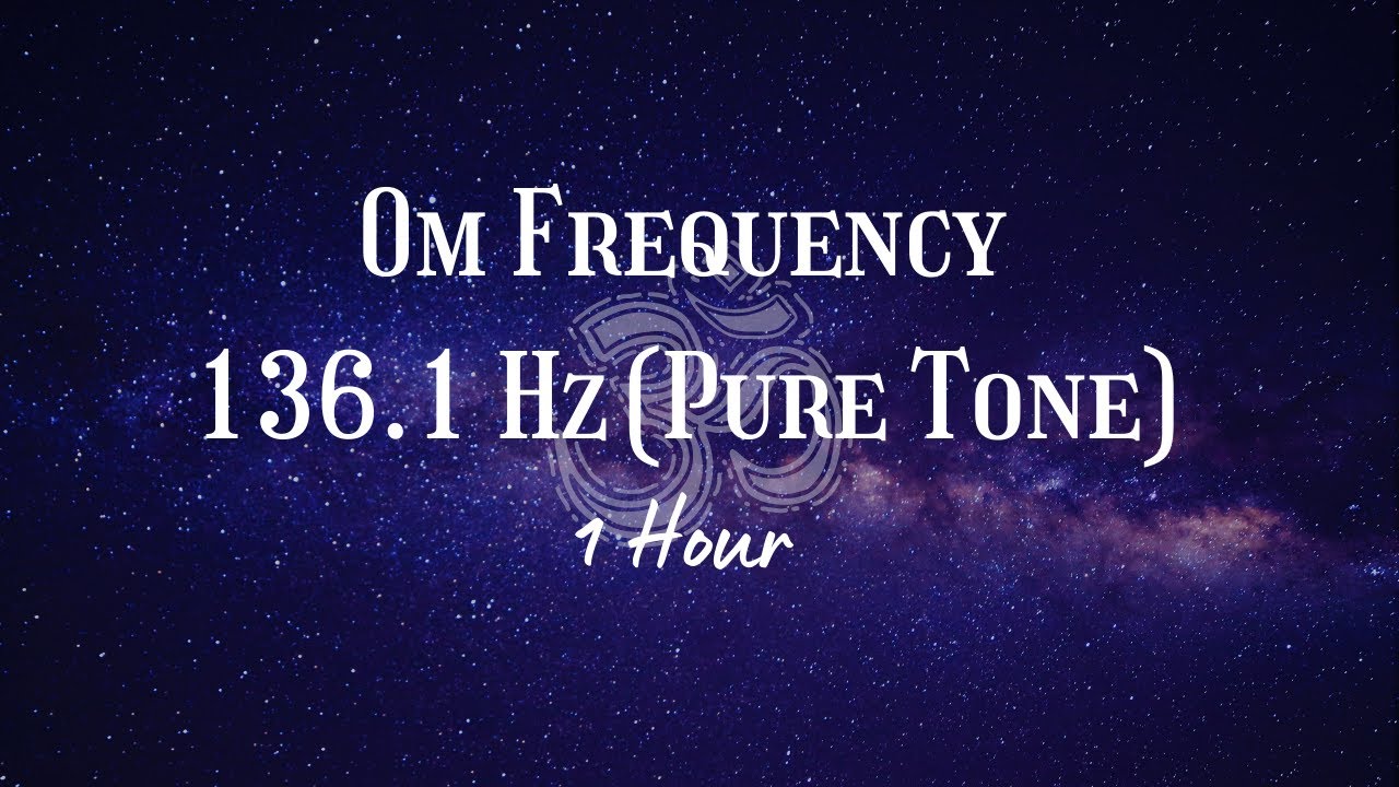 Om Frequency 136.1 Hz (Pure Tone) | 1 Hour | Heart Centering, Relaxation, Stress Relief