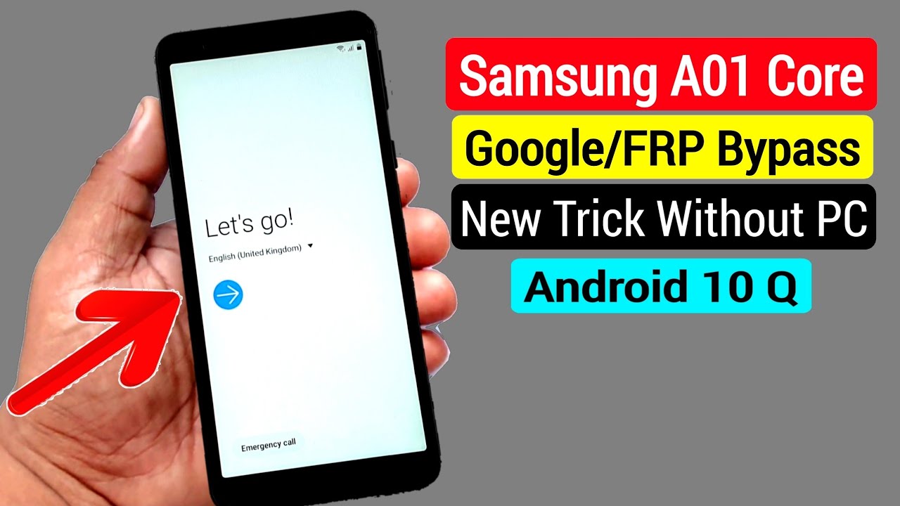 Samsung A01 Core Google Account/FRP Bypass |ANDROID 10 Q Without PC