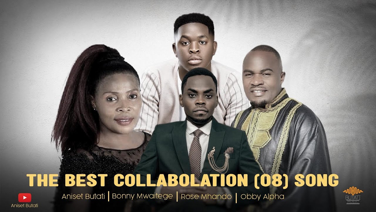 THE BEST COLLABOLATION FT Rose Muhando, Obby Alpha, Bonny Mwaitege,
