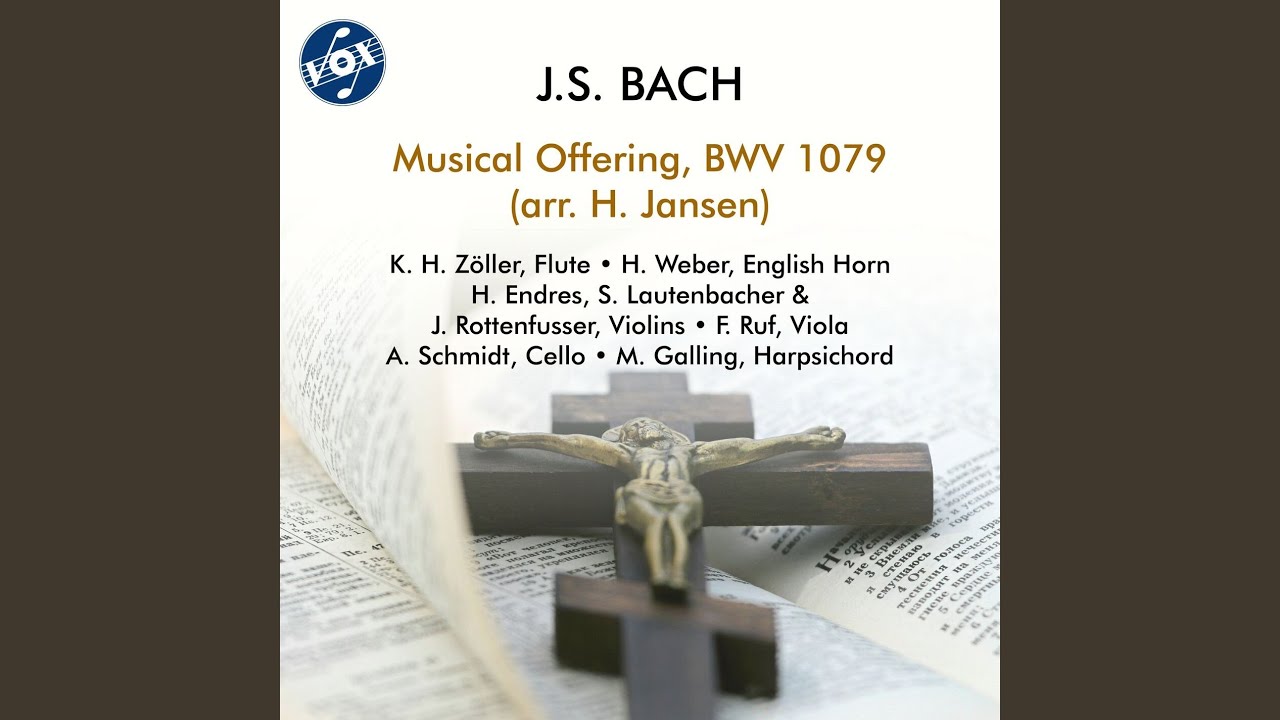 Musicalisches Opfer, BWV 1079: Regis issu cantio et reliqua canonica arte resoluta. Ricercar a...