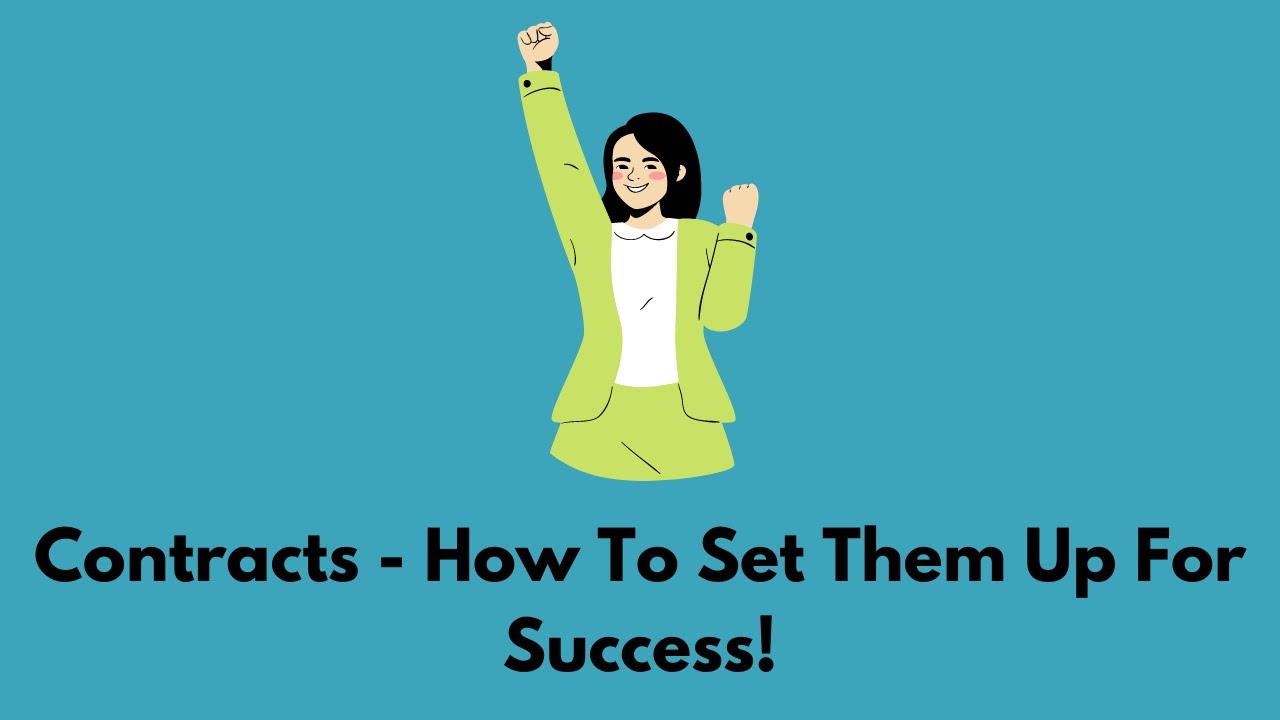 Contracts - How To Set Them Up For Success! #business #contracts #law