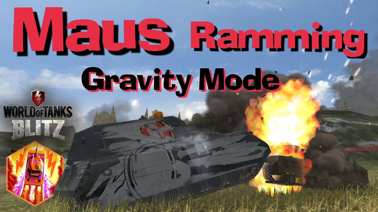 WOT Blitz Gravity Mode || Ramming With Maus