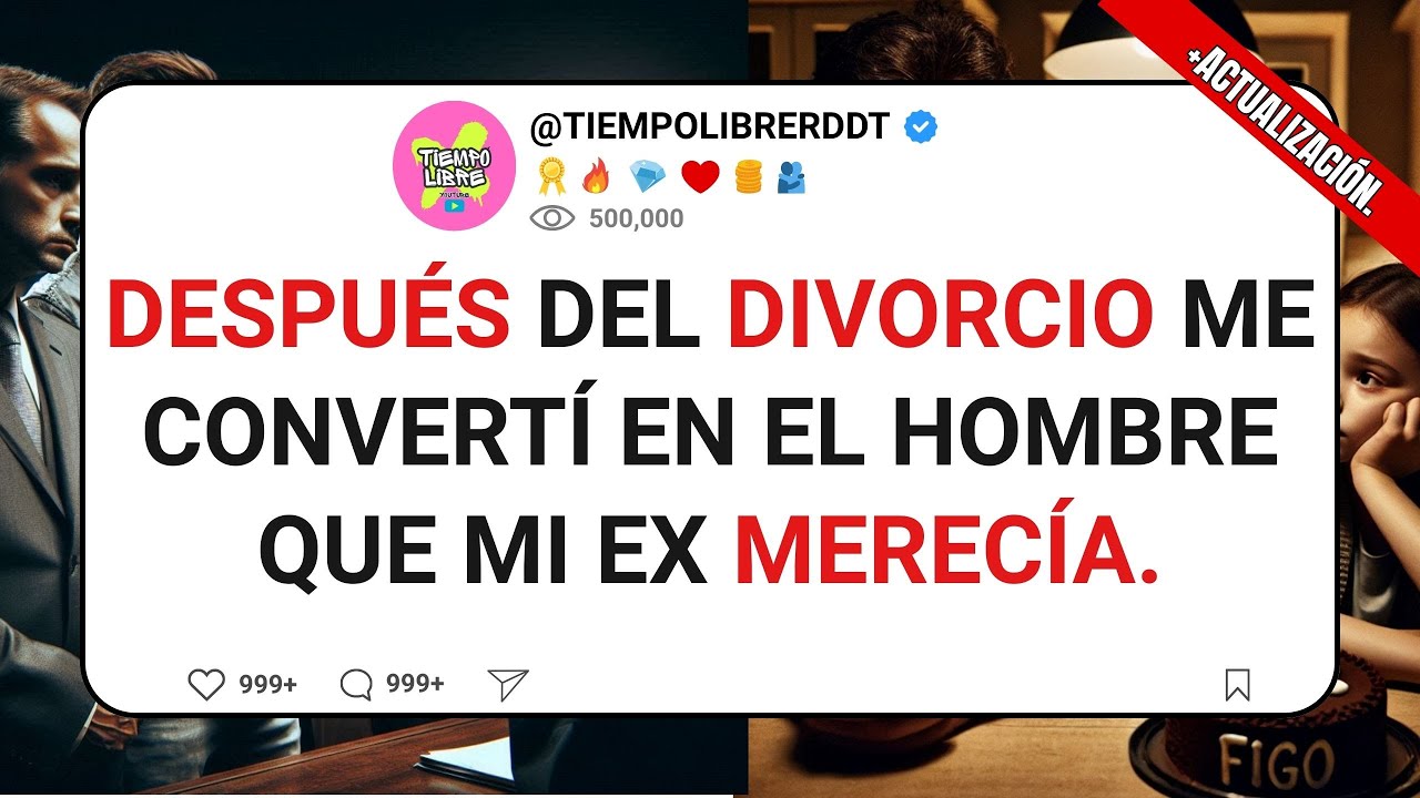 Después del divorcio me convertí en el hombre que mi ex merecía.