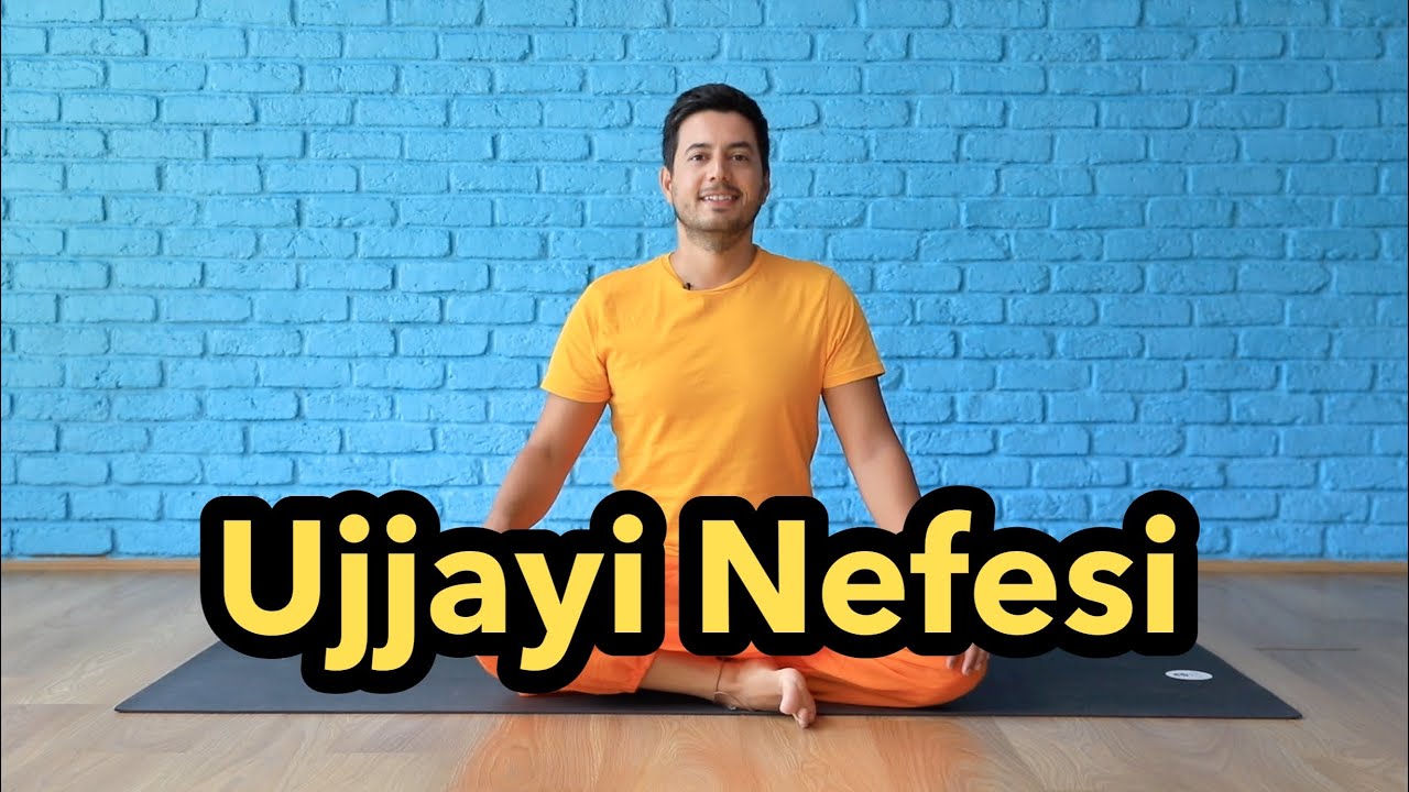Ujjayi Nefesi (Ujjayi Pranayama)