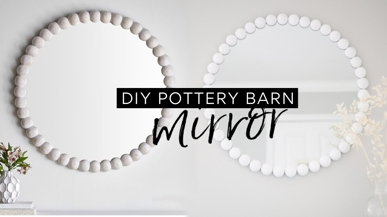 DIY POTTERY BARN INSPIRED MIRROR