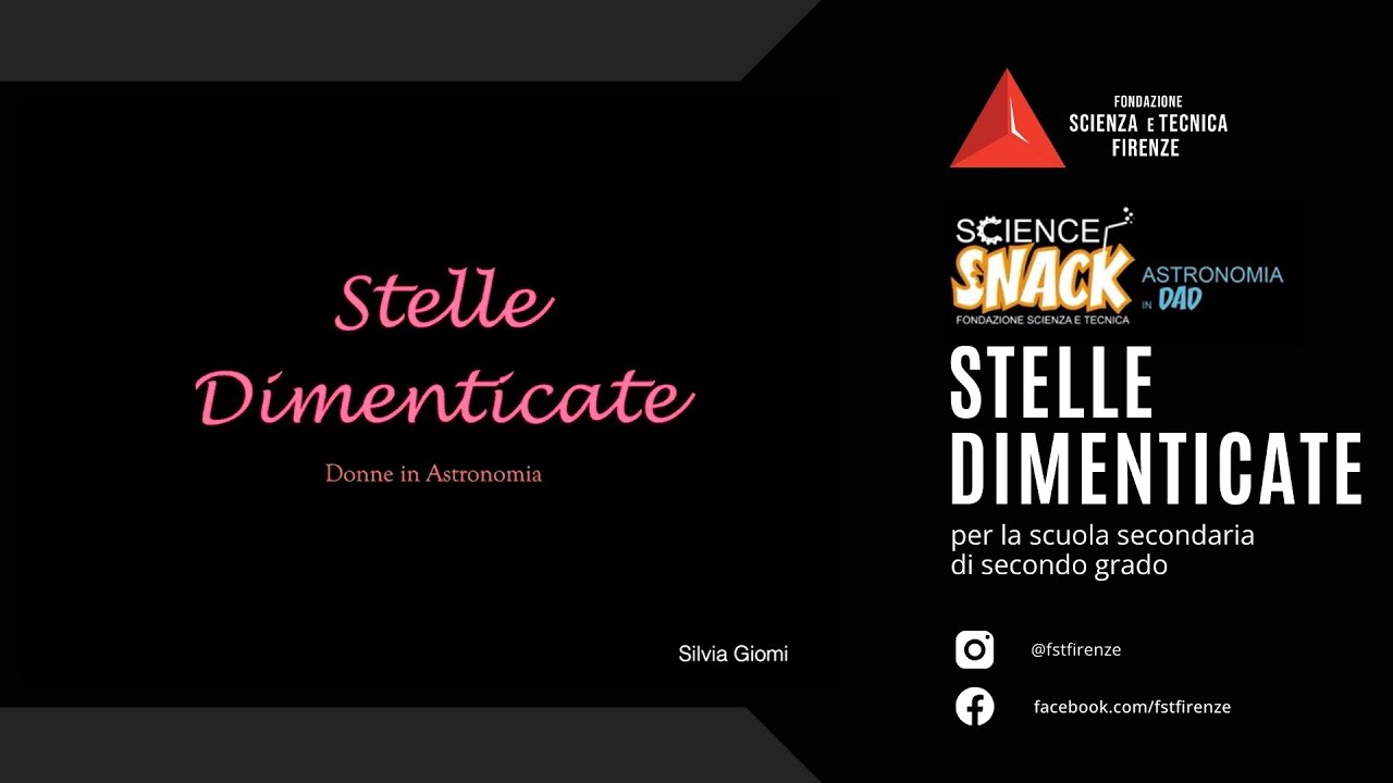 Stelle dimenticate per la scuola secondaria di secondo grado - Silvia Giomi - Museo FST