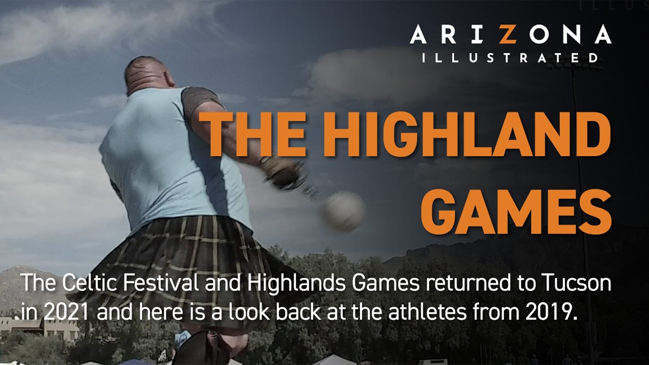 The Highland Games - A Tucson tradition for more than three decades
