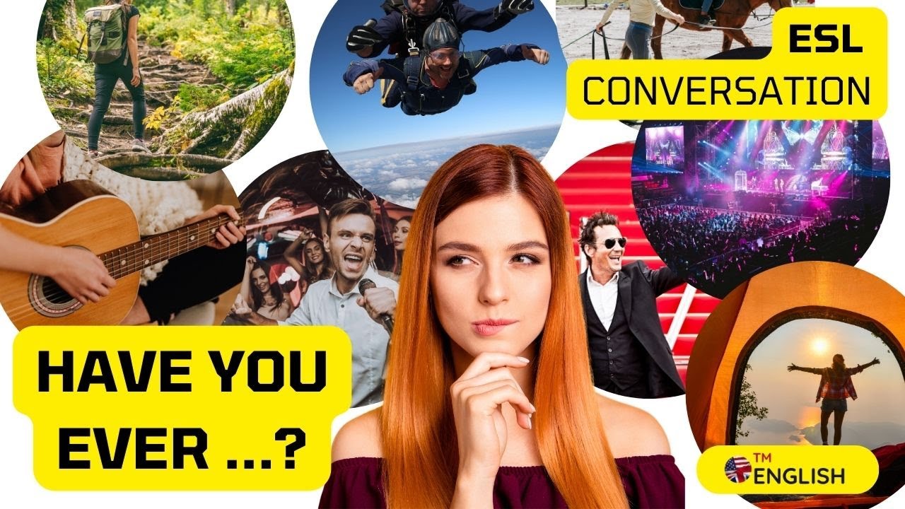 English Conversation Practice: Have You Ever...? ESL Activity for Pre-Intermediate Students