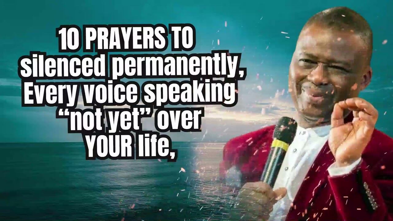 10 DANGEROUS PRAYERS TO silence Every voice speaking “not yet” over YOUR life | MFM PRAYERS 