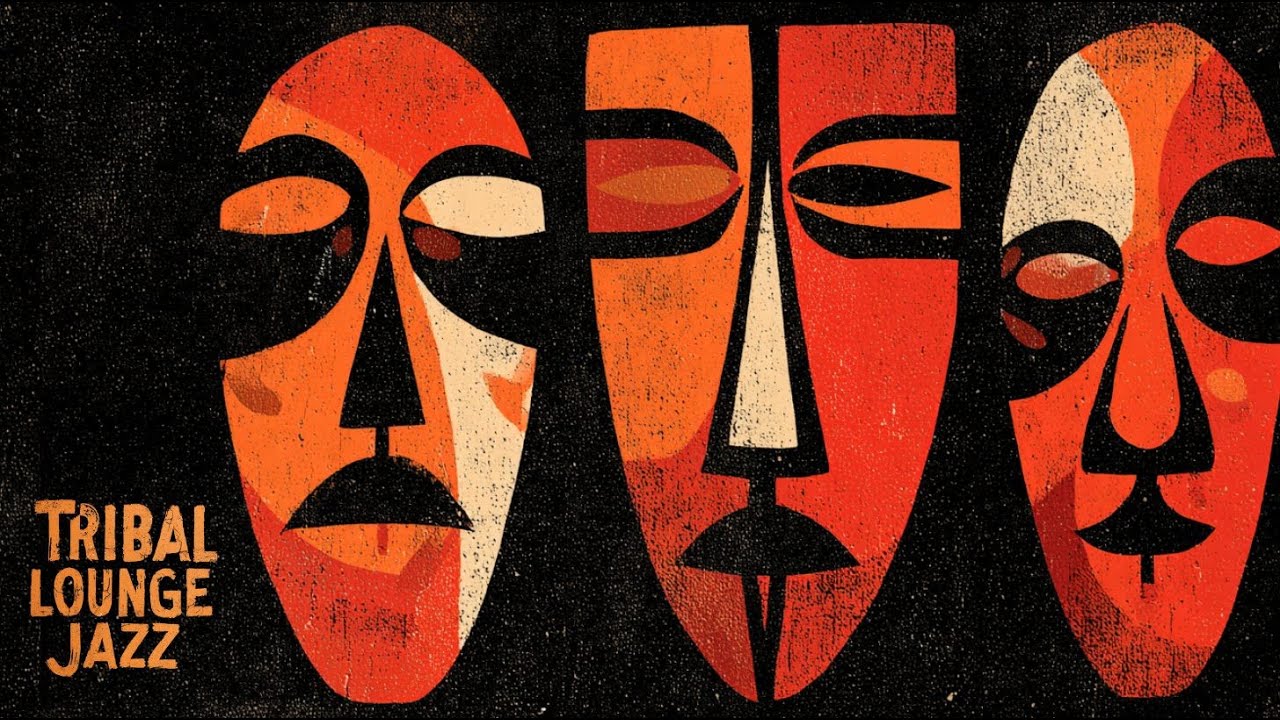 Tribal Lounge Jazz | Tribal Grooves for Focused Minds | After Hours Jazz