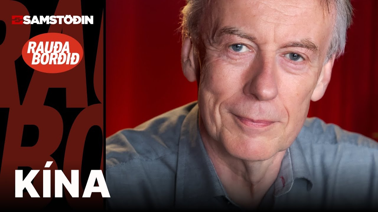 Rauða borðið 12. ágúst - Kína