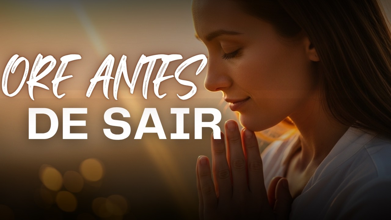 Consagre Seu Dia a Deus | Faça Esta Oração poderosa Antes de Começar o Dia
