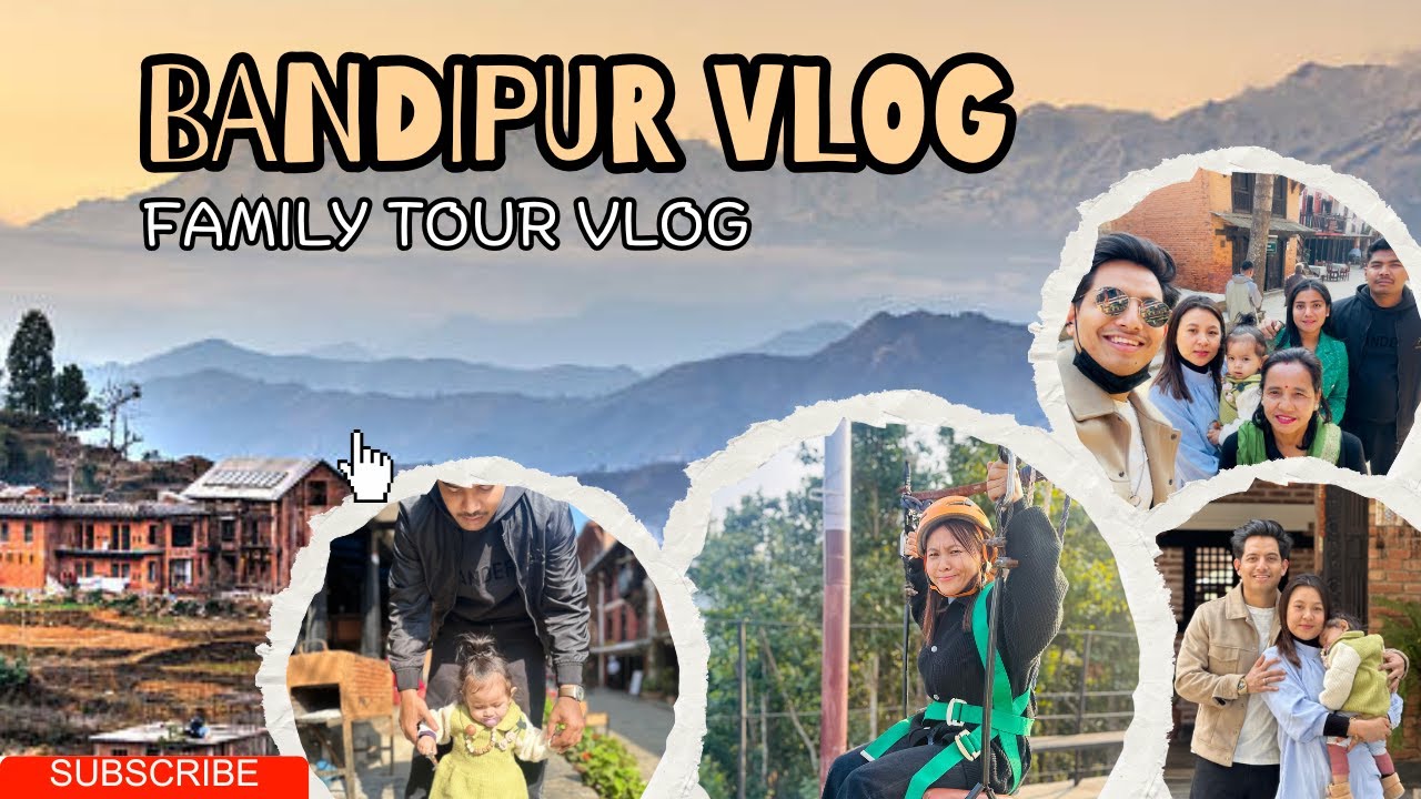 BANDIPUR, TANAHUN VLOG  🇳🇵 ❤️ |  FUN VLOG WITH FAMILY | THAKALI KHANA AND DANGEROUS SWING 😳