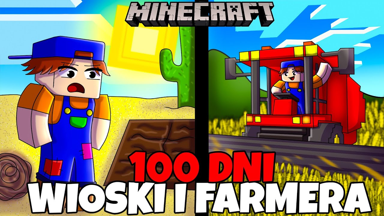 100 DNI BYCIA FARMEREM I ZYCIA W WIOSCE (stardew valley w Minecraft)