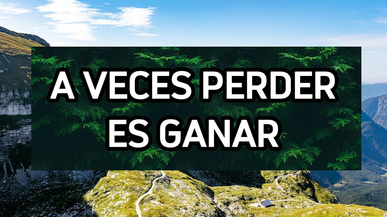 A Veces Perder Es Ganar, Si Aprendemos A Mirar Con Nuevos Ojos | Filosofía y Paz