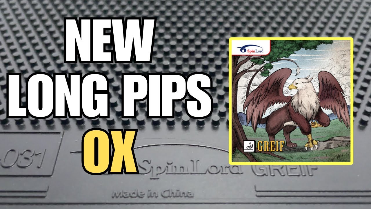 The LATEST Long Pips OX from Spinlord 🦅 Spinlord Greif