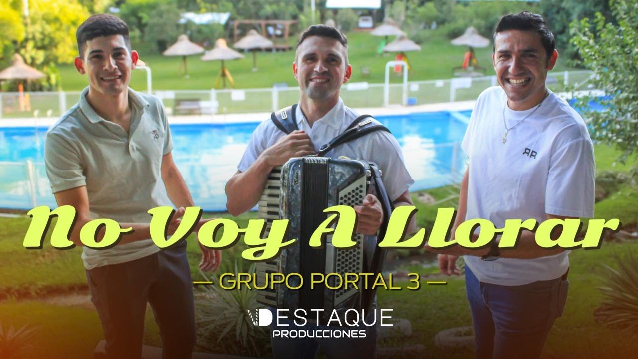 No voy a llorar-Grupo Portal 3 (Videoclip Oficial)