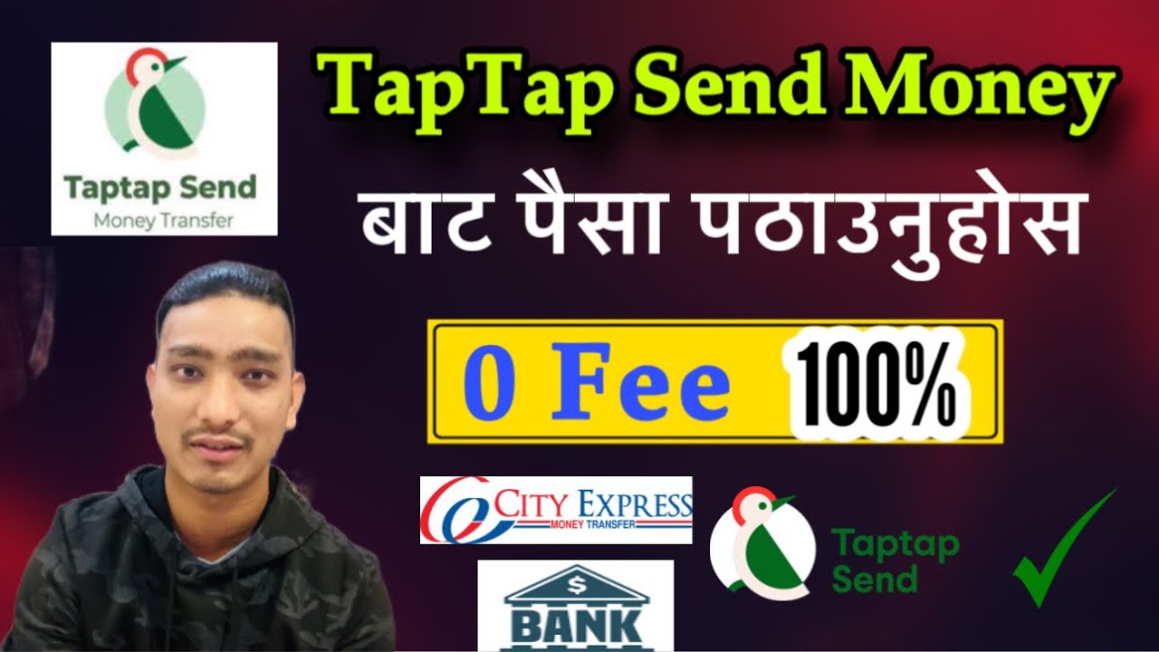 TapTap Send: Zero Fee Money Transfer to Nepal 🇳🇵