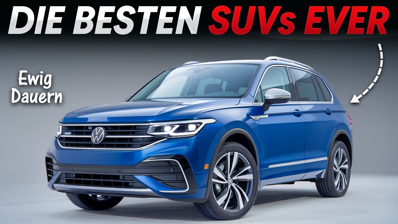 10 SUVs, die als Zuverl&auml;ssig f&uuml;r die Ewigkeit gelten