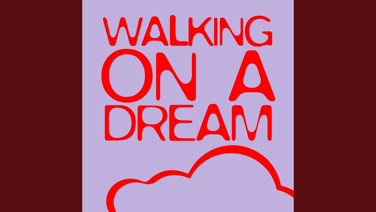 Walking On A Dream (Extended Mix)
