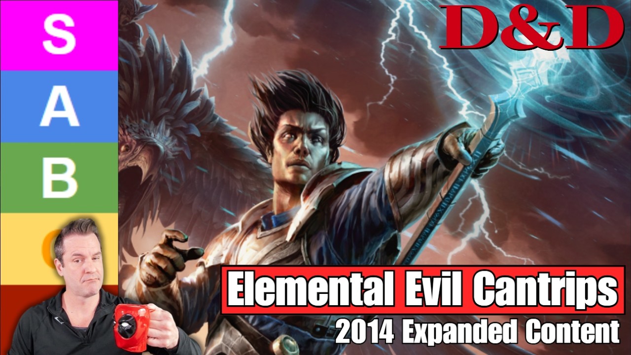 D&D: Tier Rank Cantrips - Elemental Evil Player's Companion - 2014 Expanded Content