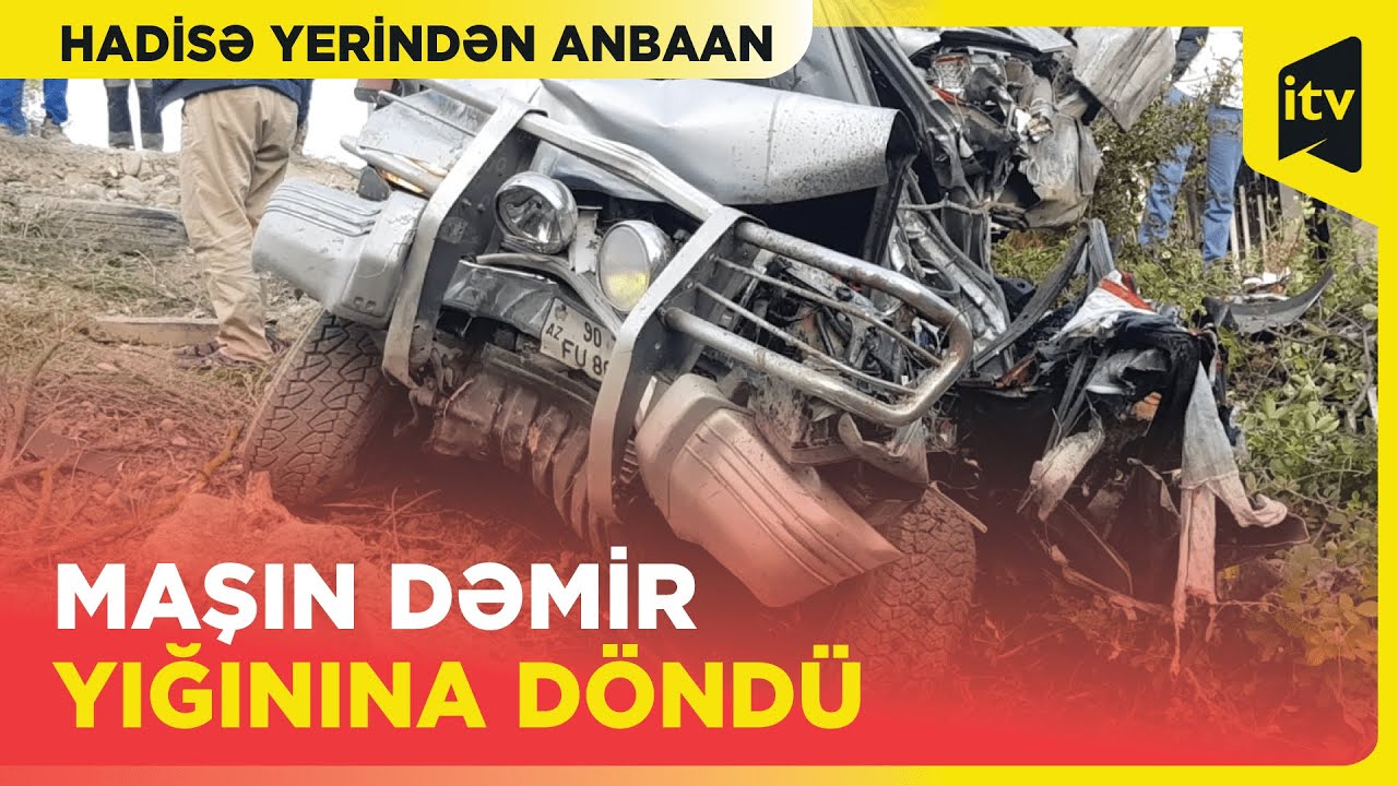 Ucarda baş verən DƏHŞƏTLİ QƏZA YERİNDƏN ANBAAN VİDEO | Şərhsiz