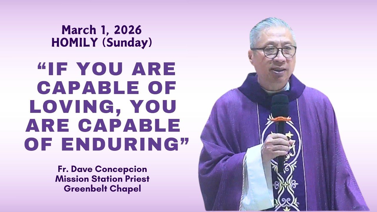 Homily by Fr. Dave Concepcion on March 1, 2026 (4:30pm)